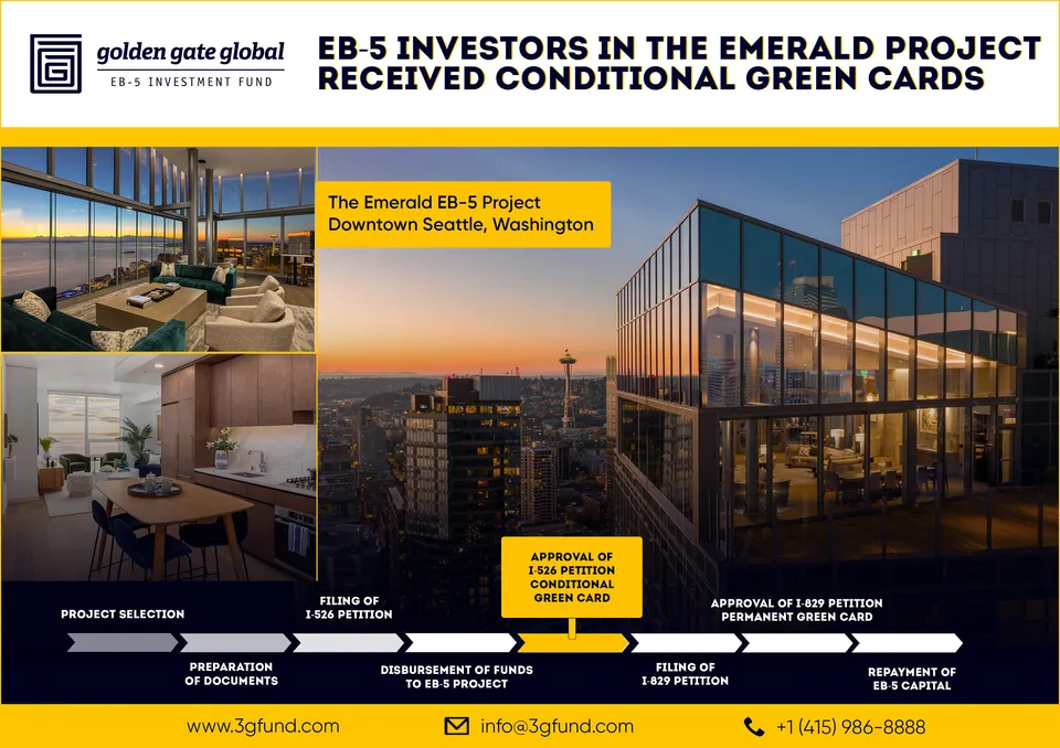 EB-5 INVESTORS IN THE EMERALD PROJECT RECEIVED CONDITIONAL GREEN CARDS