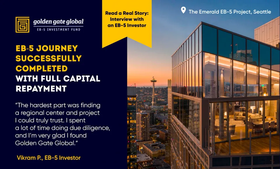 Interview with EB-5 Investor: Capital Fully Repaid