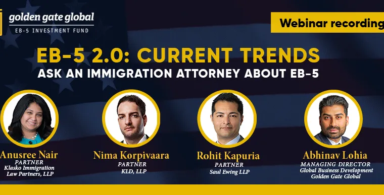 EB-5 2.0: Current Trends 2023. Immigration Attorneys Answer EB-5 Visa Questions